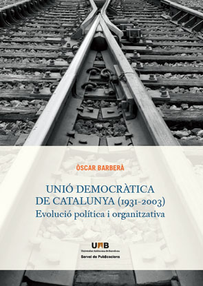 Uniâ€” DemocrË†tica de Catalunya (1931-2003)