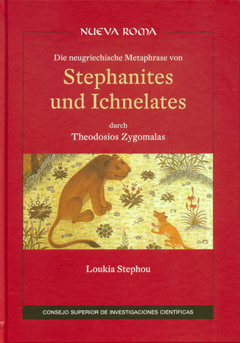 Die neugriechische Metaphase von Stephanites und Ichnelates. durch Theodosios Zygomalas