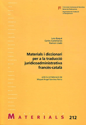 Materials i diccionari per a la traducciâ€” juridicoadministrativa francÅ½s-catalË†